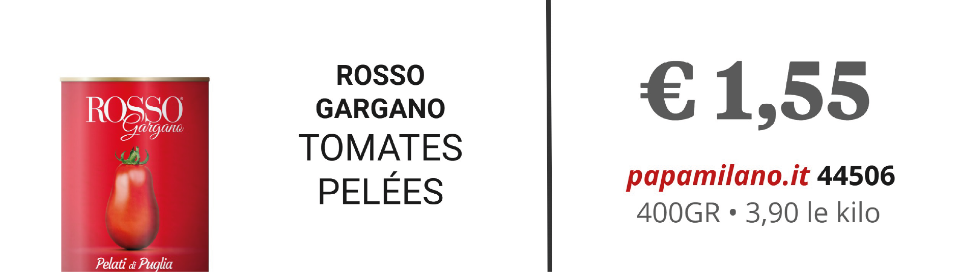 ROSSO GARGANO TOMATES PELÉES